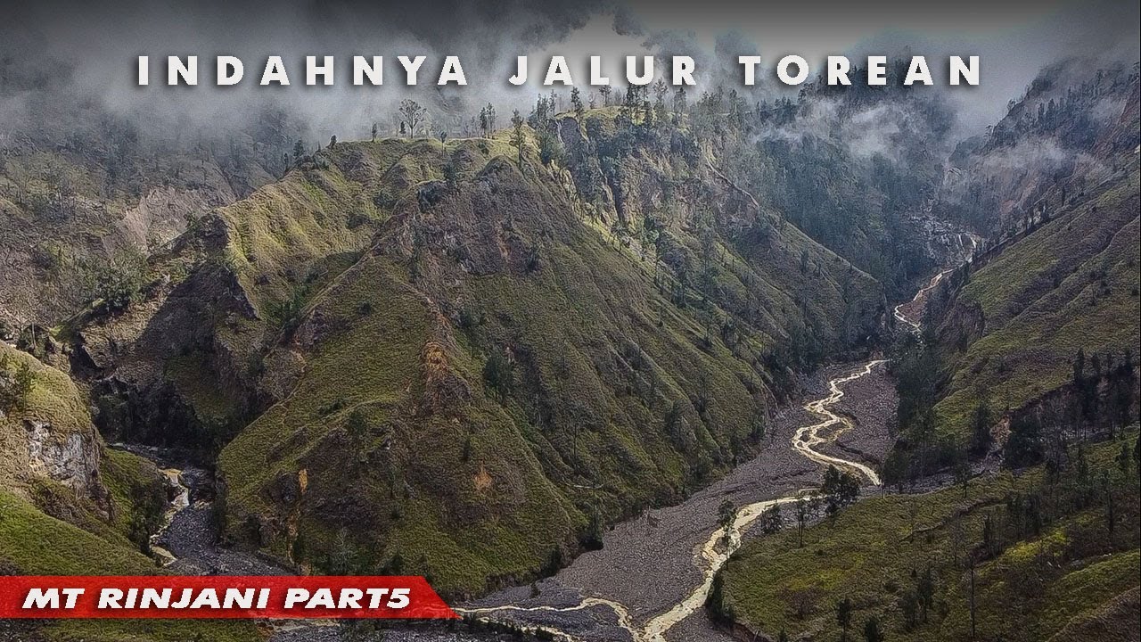 TURUN KE JALUR TERINDAH TOREAN GUNUNG RINJANI || KELILING IINDONESIA