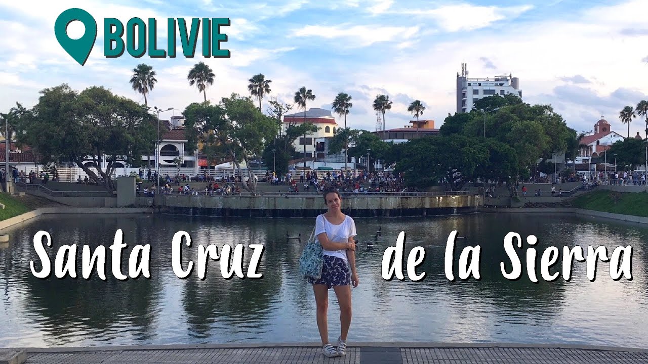 VLOG BOLIVIE | JE DÉCOUVRE SANTA CRUZ DE LA SIERRA !