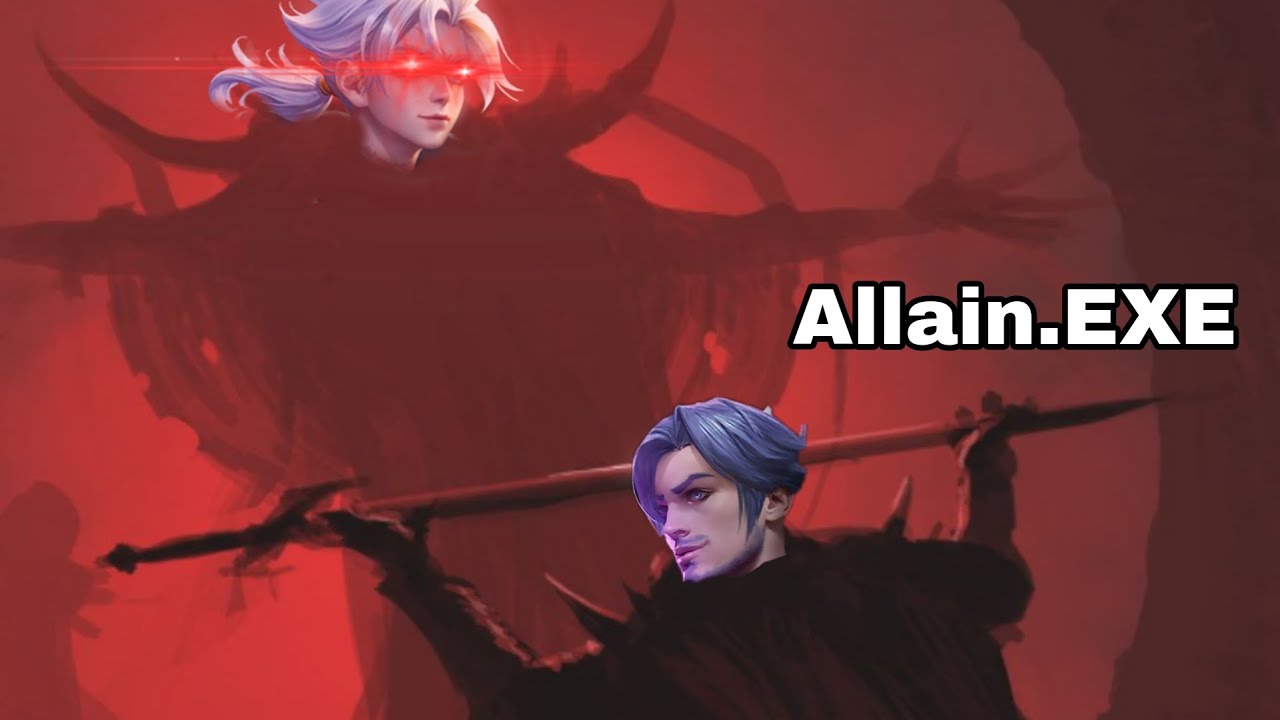 Allain.exe vạn vật thua Allain