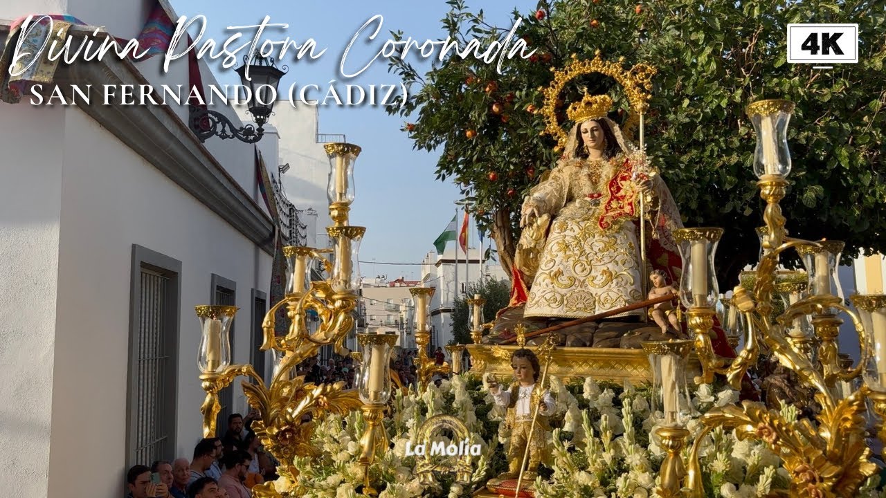 [4K] Salida Procesional de la Divina Pastora Coronada de San Fernando (con cambios)