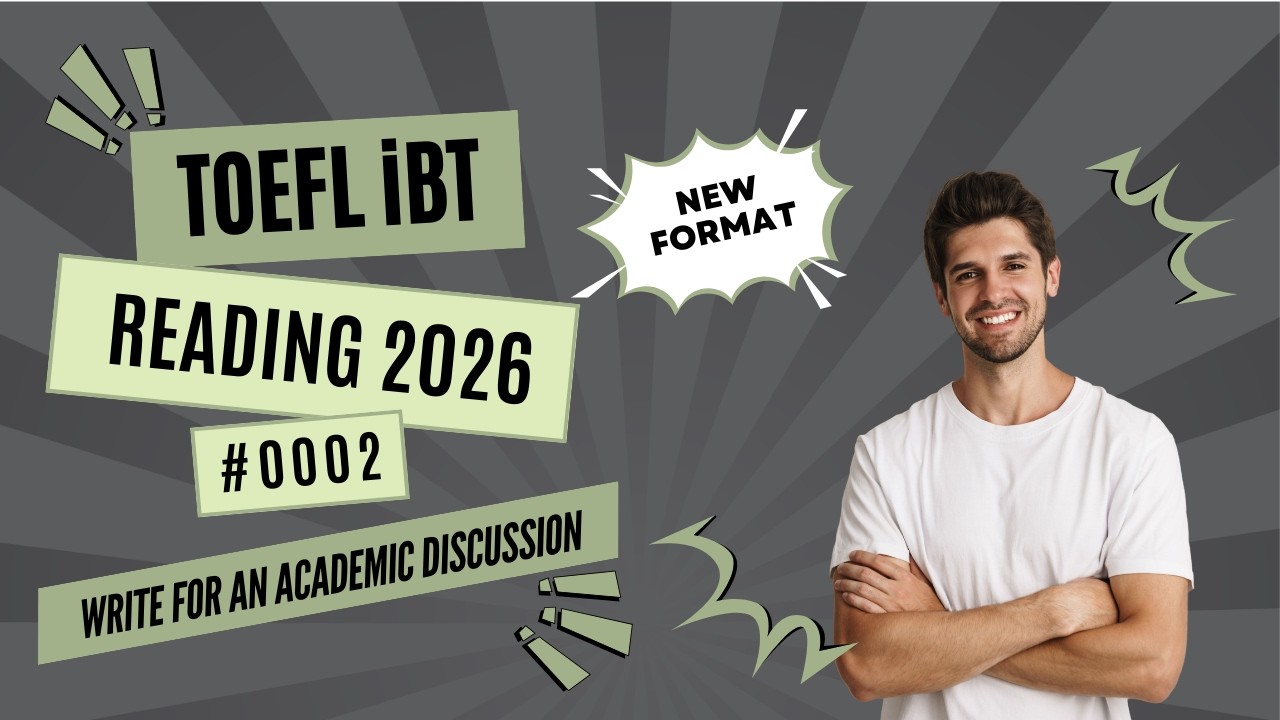 [2026] TOEFL iBT Writing – Write for an Academic Discussion | Step-by-Step Strategies #0002