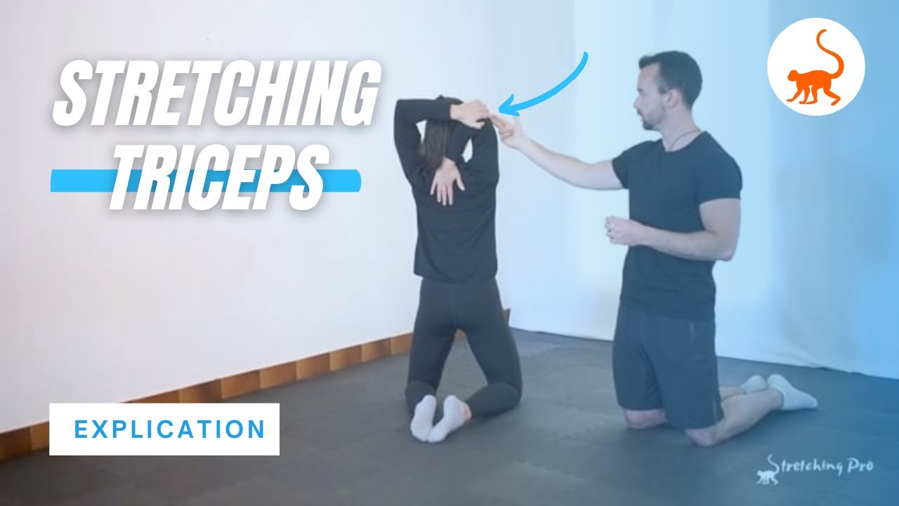 Étirement du Triceps (Chef long)