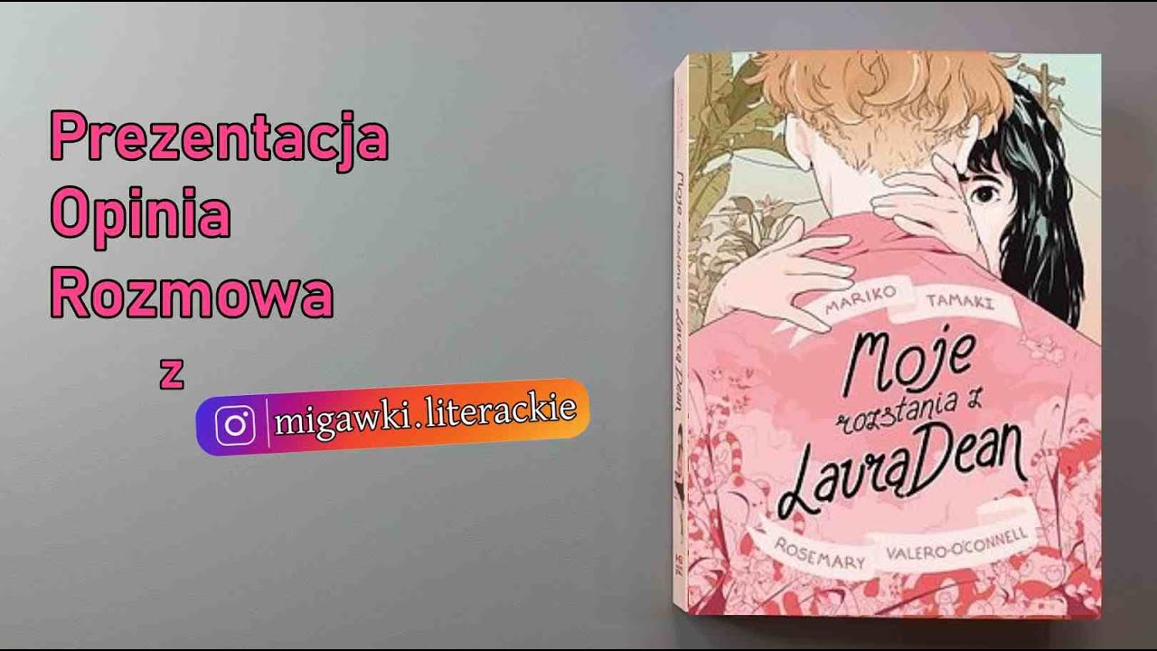 Moje rozstania z Laurą Dean - opinia i prezentacja komiksu