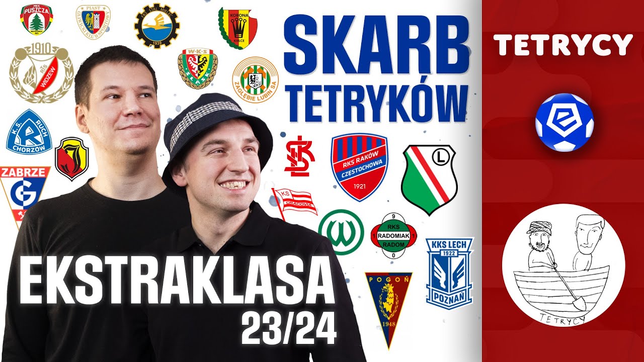 EKSTRAKLASA 23/24: SKARB TETRYKÓW | Tetrycy | Uniwersum Ekstraklasy