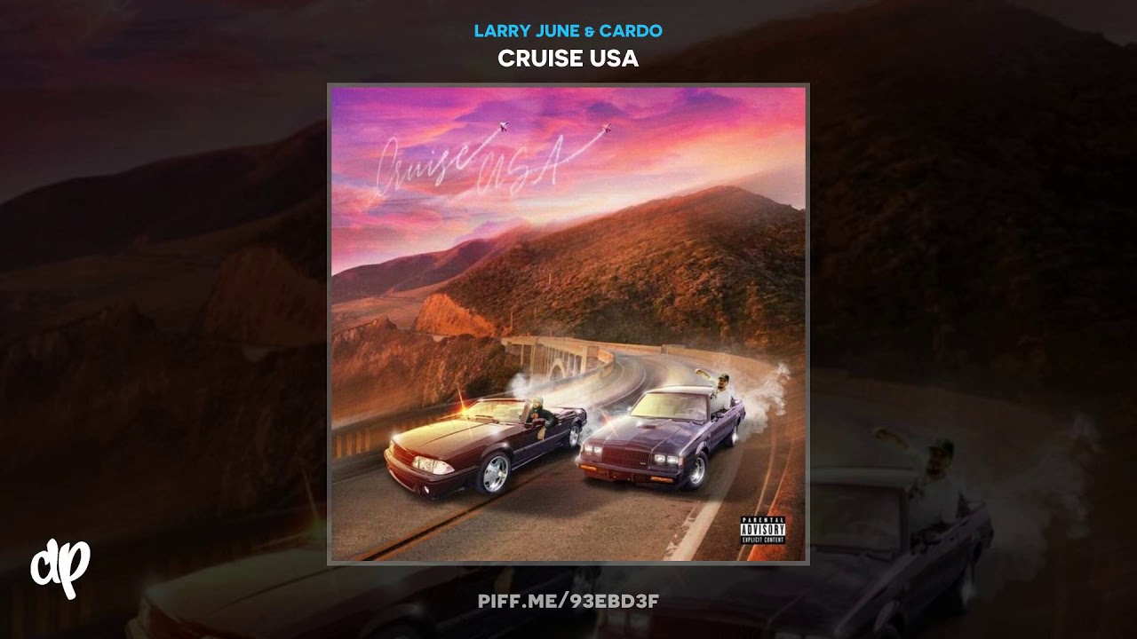 Larry June & Cardo - Rolex Truffles [Cruise USA]