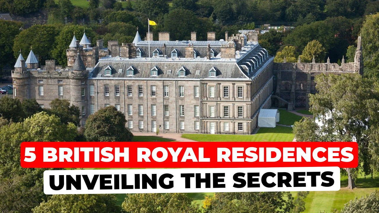 TOP 5 British Royal Residences: Exploring the British Monarchy's Palaces