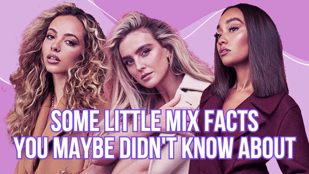 Some Little Mix facts you maybe didn't know about
