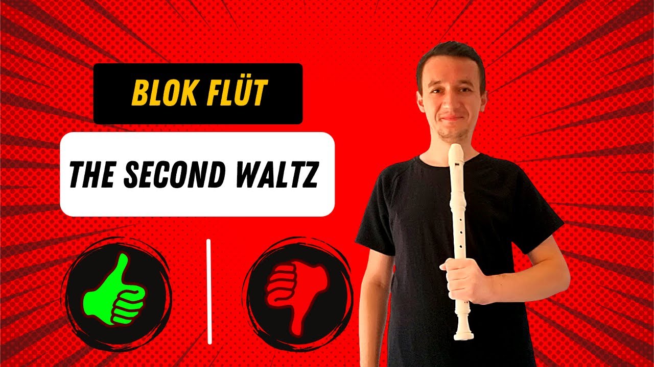 The Second Waltz - Blok Flüt (2020) 🎶