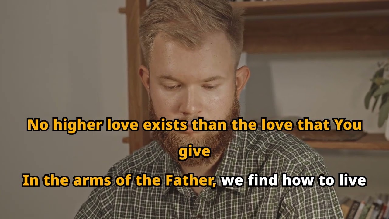 The Father's Love - mp4 lyric video