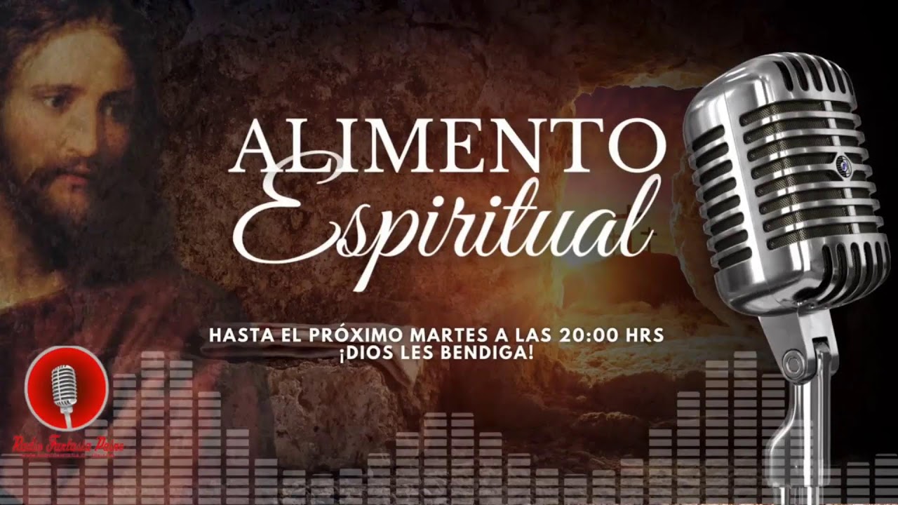 RETRANSMISION Alimento Espiritual - Programa N° 72