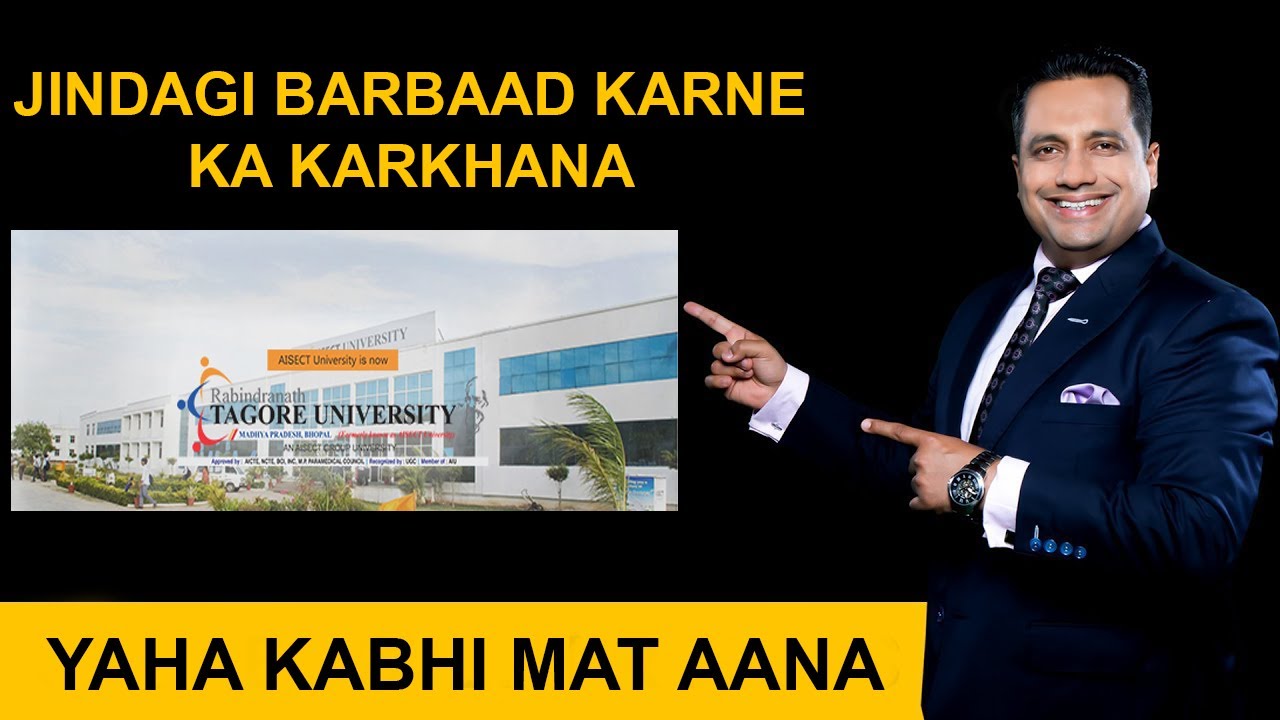 ZINDAGI Barbaad karne ka Karkhana | RABINDRANATH TAGORE UNIVERSITY bhopal RNTU AISECT | ADMISSION