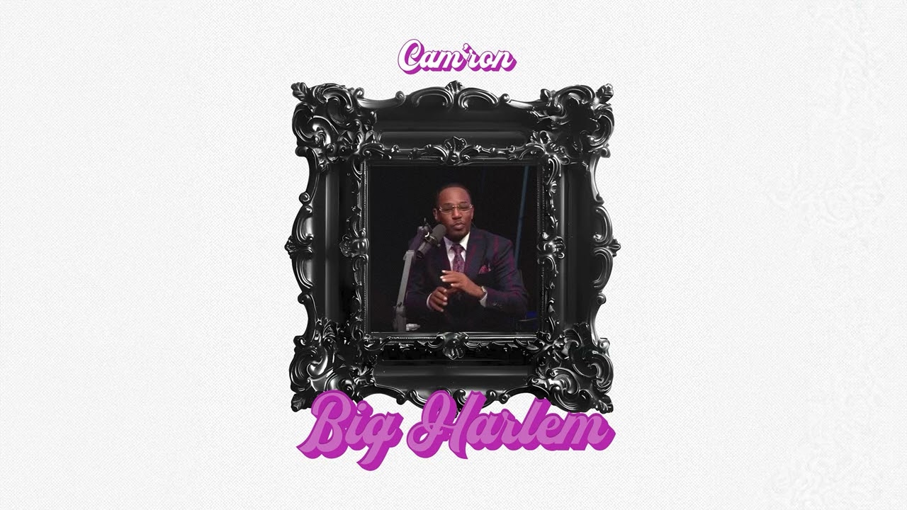 Cam’ron - Big Harlem [Tell Me] (Official Audio)