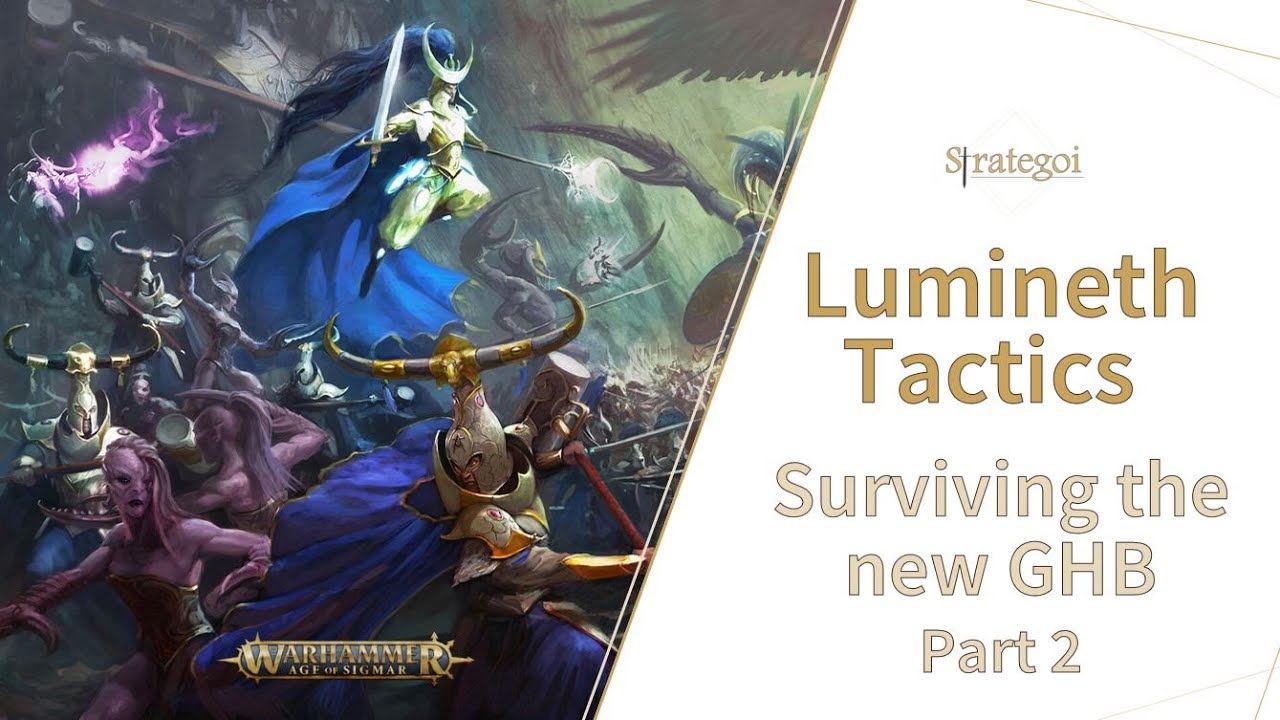 LUMINETH TACTICS: Surviving GHB 22.23 (part 2!)