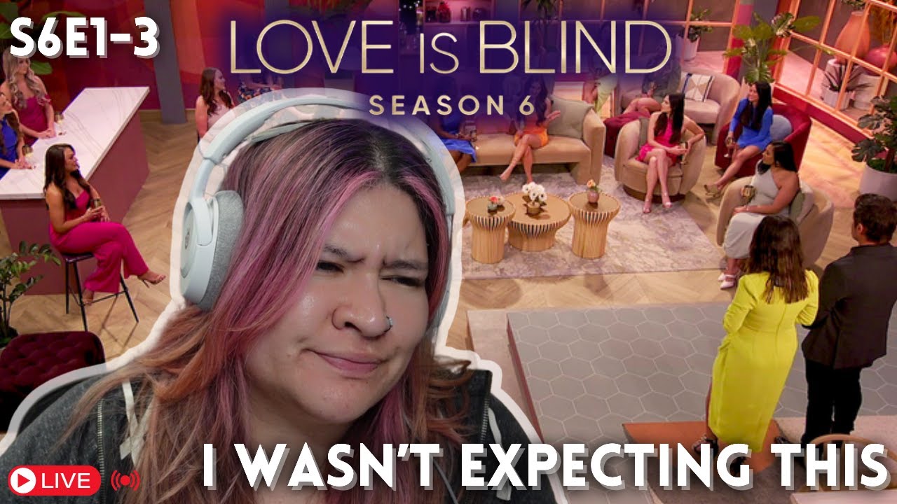 Therapist Reacts to Love is Blind LIVE S6E1-3 | Netflix Please Stop Doing This