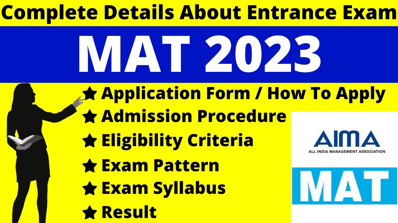 MAT 2023 Full Details: Notification, Dates, Application, Syllabus, Pattern, Eligibility, Admit Card