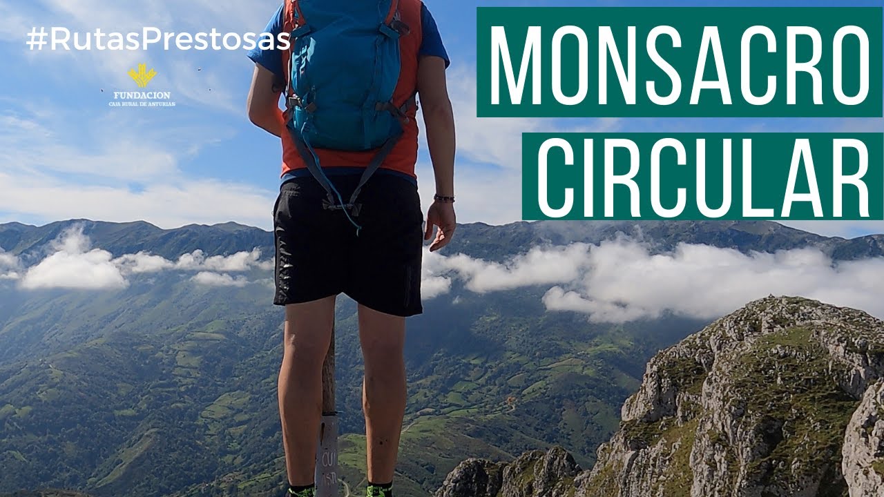 Canal Prestosu  | Rutas prestosas: ruta circular al Monsacro