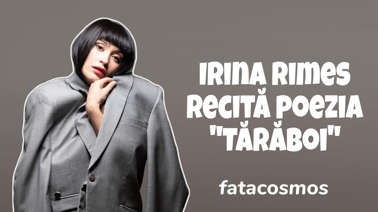 Irina Rimes recită poezia 