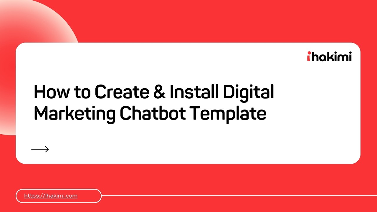 How to Create & Install Digital Marketing Chatbot Template