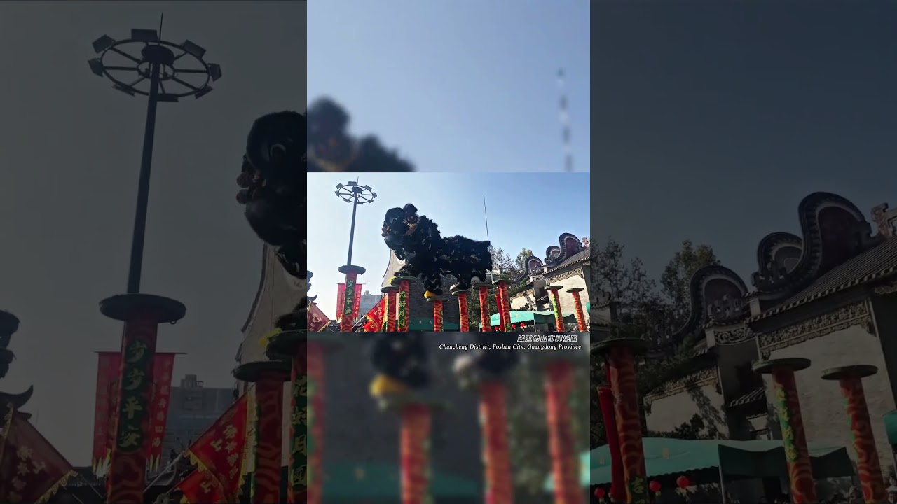 Foshan Lion Dance's Signature Stunts: Cai Qing &Pole Leaping&mdash;Authentic Kung Fu佛山舞獅絕活：采青跳樁真功夫