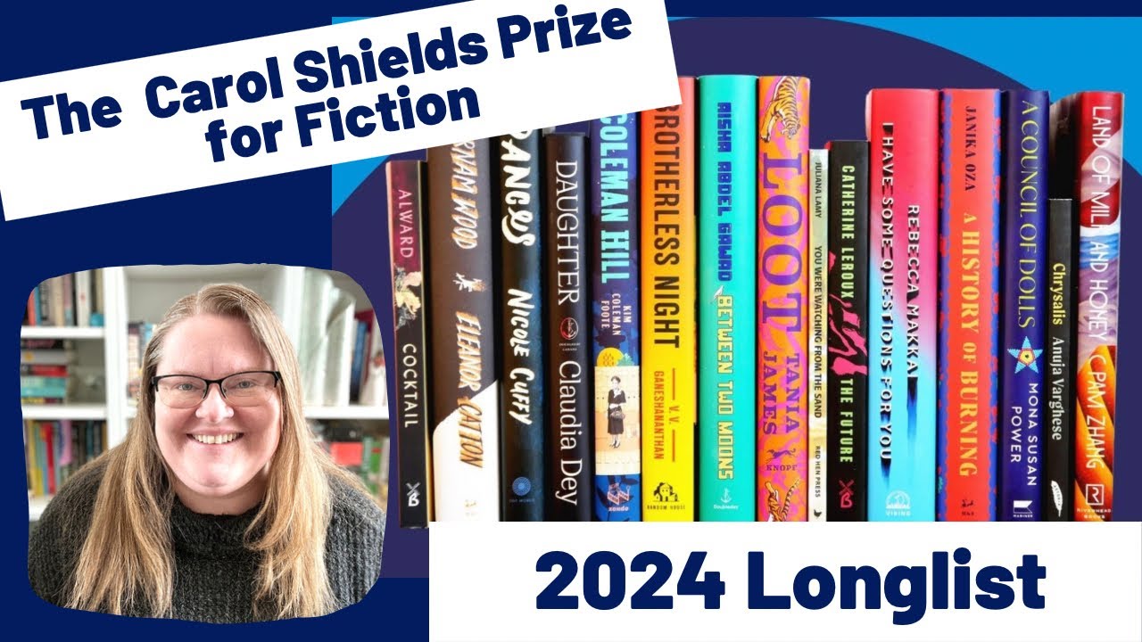The Carol Shields Prize For Fiction 2024 Longlist | Celebrating International Women’s Day
