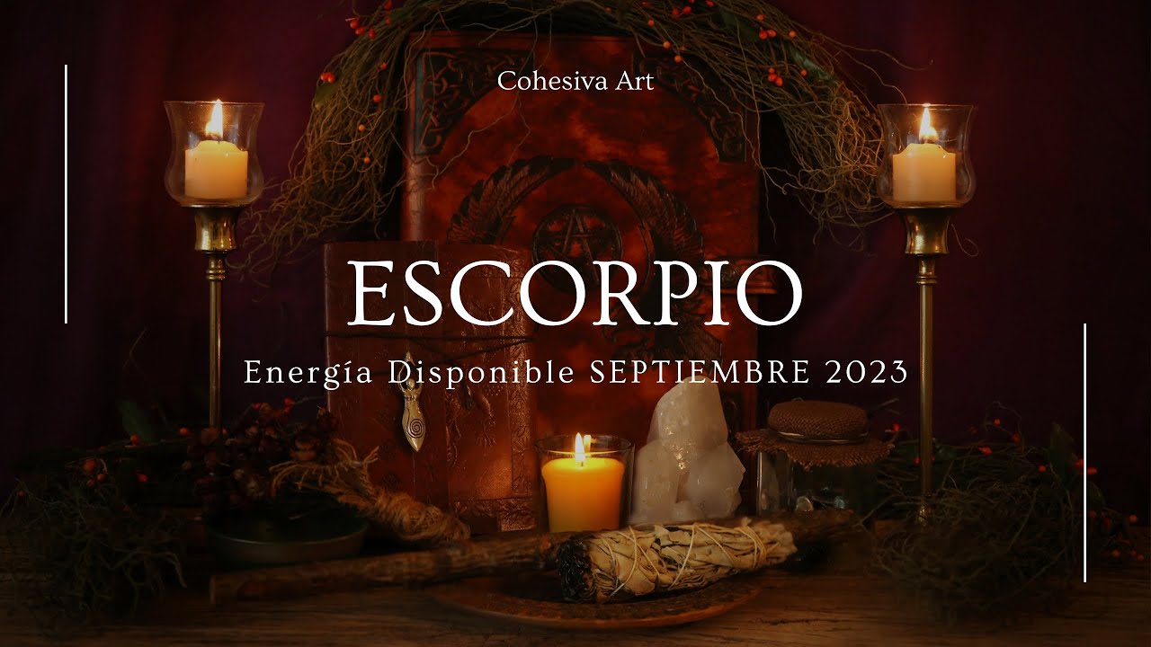 🗝 ESCORPIO 🗝 SEPTIEMBRE 🗝 #horoscopomensual