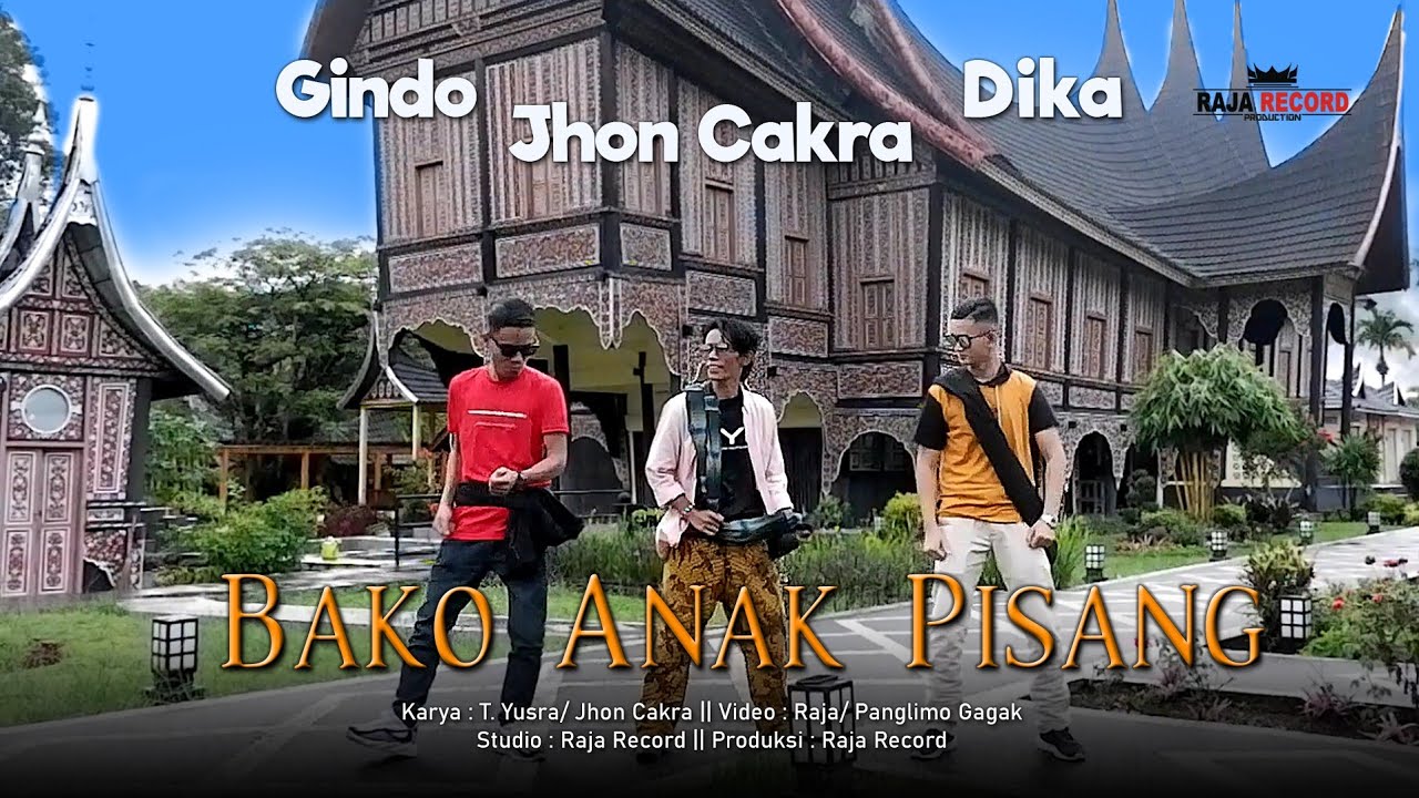 BAKO ANAK PISANG || Jhon Cakra - Gindo - Andika || Karya : T Yusra - Cakra