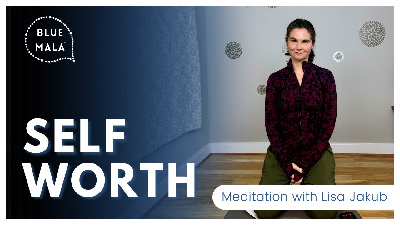 Meditation for Self Worth