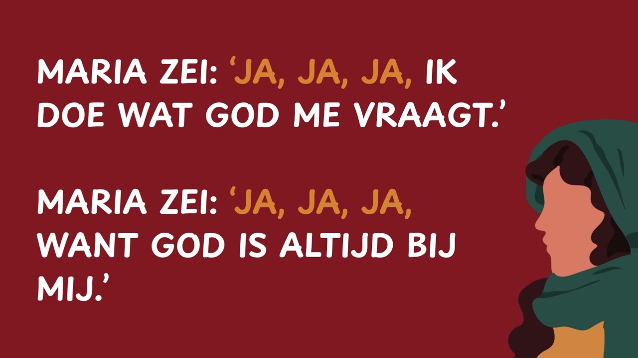 Maria zei: 'ja, ja, ja!'