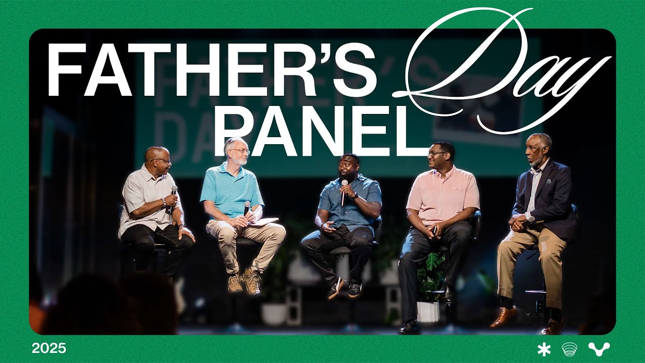 Father's Day Panel | Lifepoint Church Atlanta