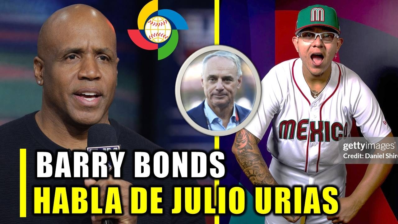 ¡POLÉMICA! BARRY BONDS EXPLOTA POR JULIO URÍAS Y LANZA DURA CRÍTICA A MLB | Clasico Mundial