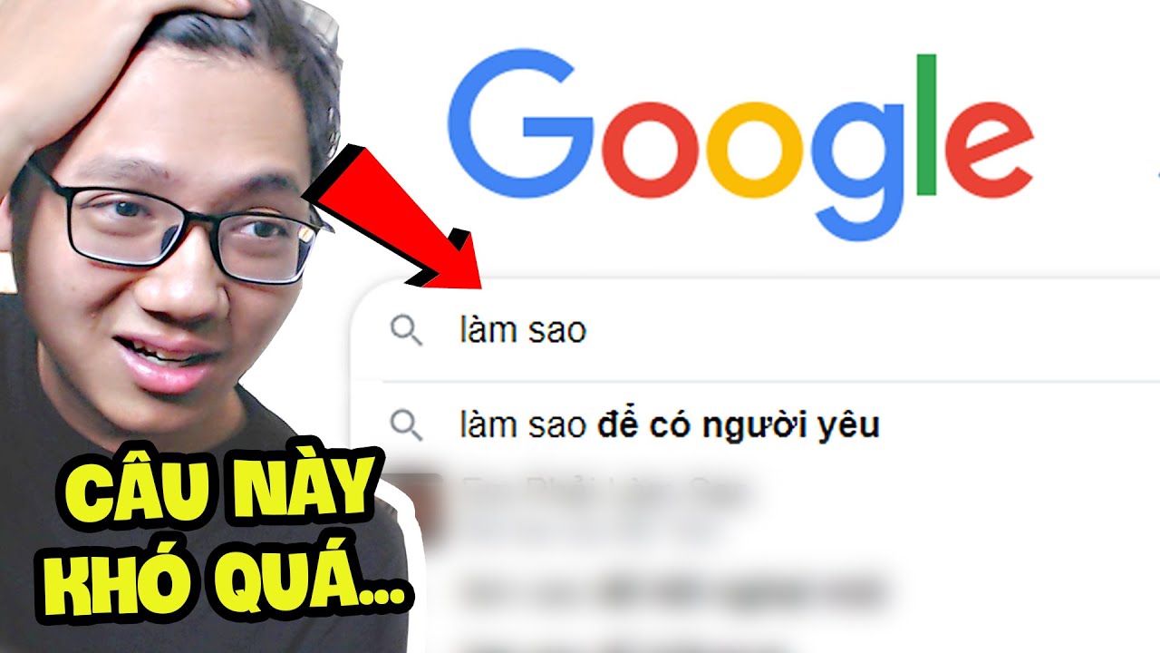 Người Việt Hỏi Google Những C&acirc;u Như Thế N&agrave;y...