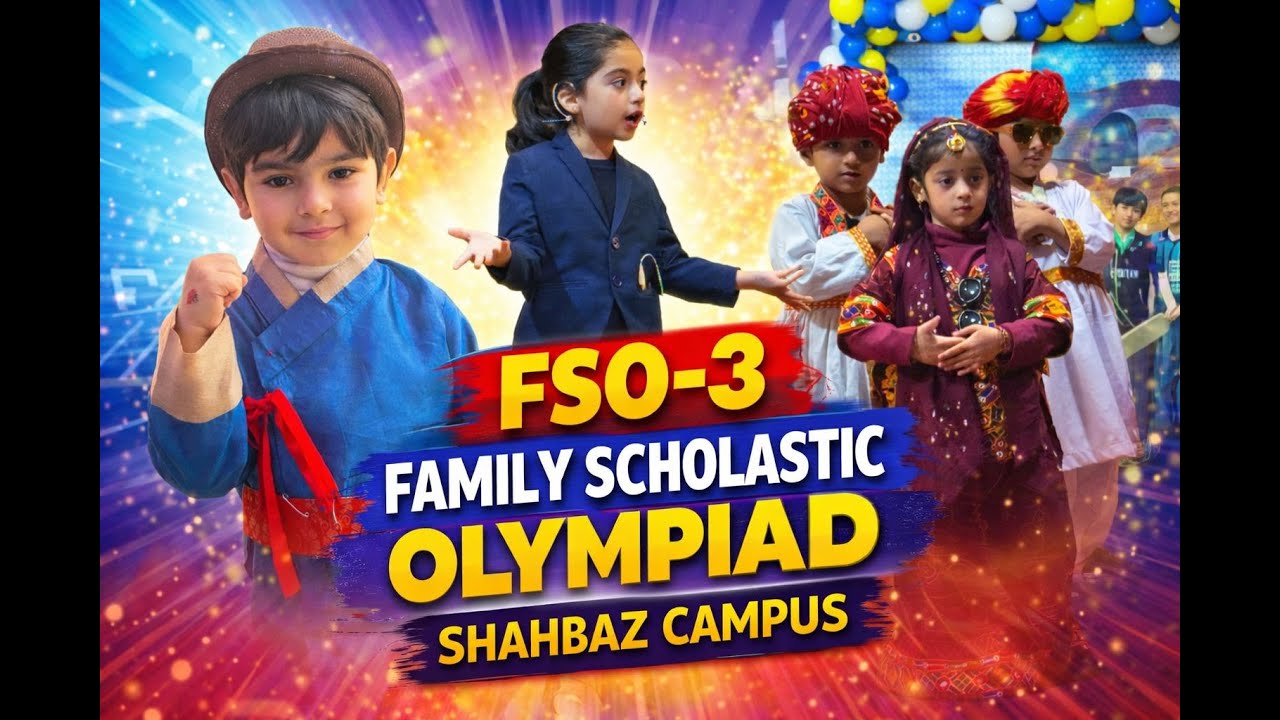 FSO-3 Family Scholastic Olympiad📍 shahbaz campus morning shift 23 Jan 2026 🗓 Celebration of Talent 
