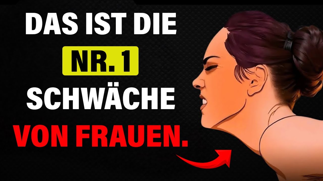 Die 9 größten weiblichen Schwächen, die jeder Mann kennen muss! | Der Stoische Pfad