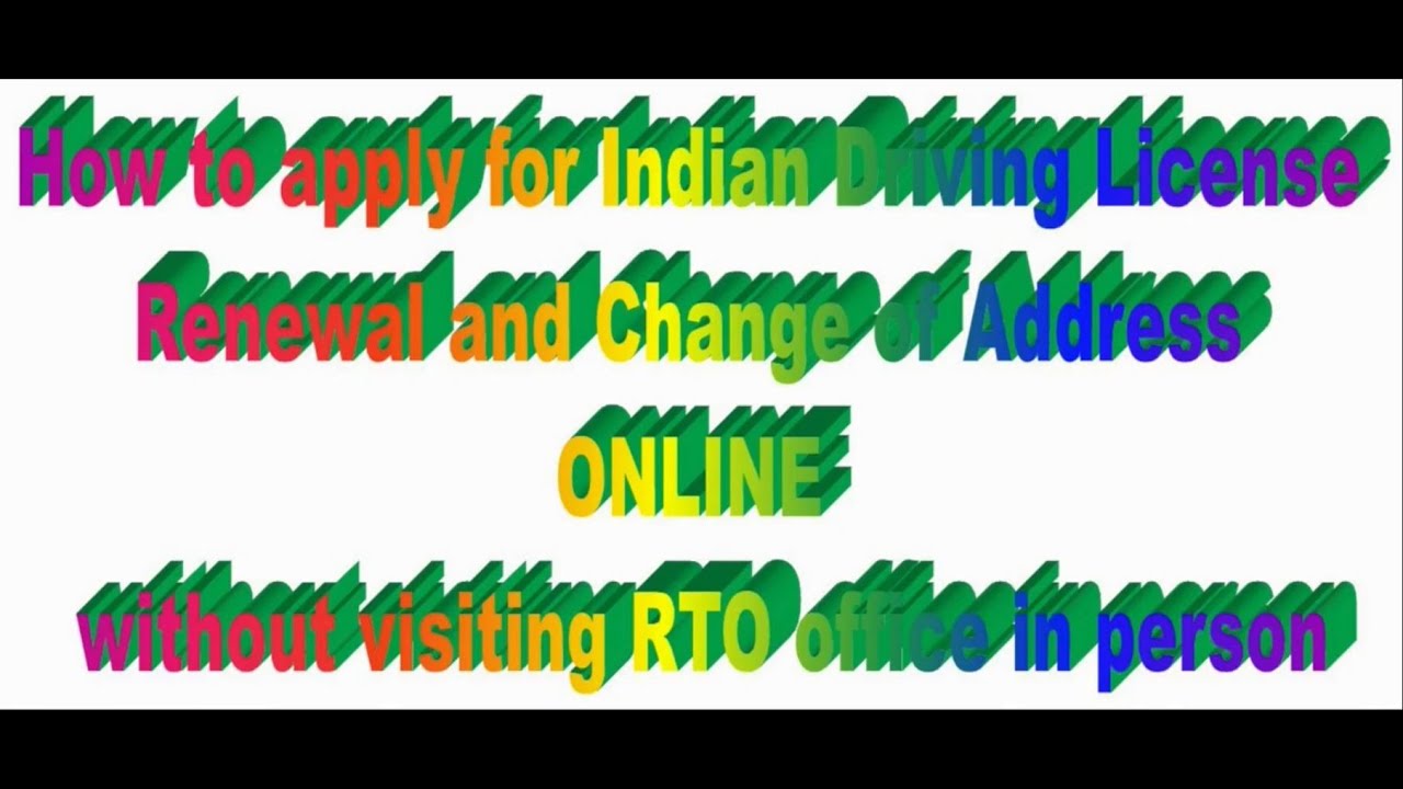 Indian Driving License Renewal and Change of Address Online without visiting RTO ( in English )