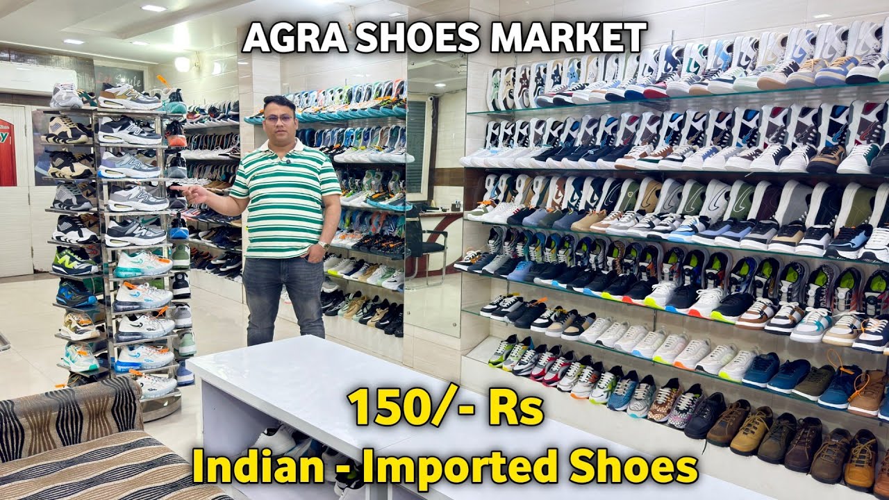 Indian - Imported Shoes 150/- Rs | Shoes Wholesale Market | Agra Shoes Market | Brite Way Shoes