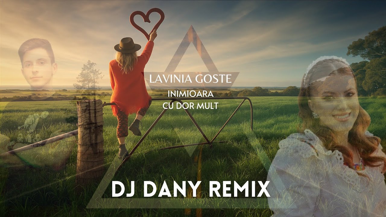 Lavinia Goste - Inimioara cu dor mult (DJ DANY REMIX)