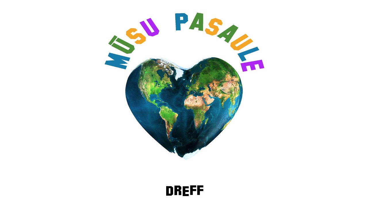 DREFF - MŪSU PASAULE (Audio)