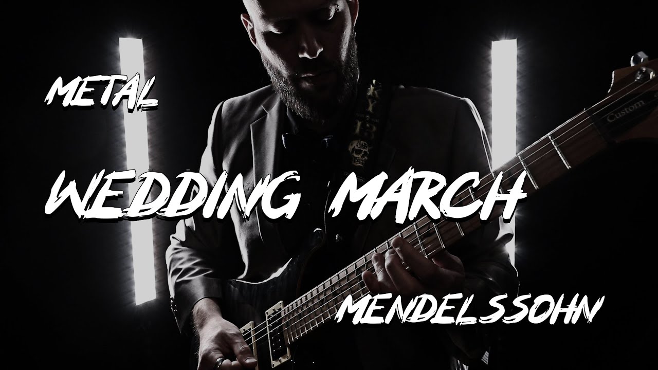 Wedding March (METAL cover by BobMusic)