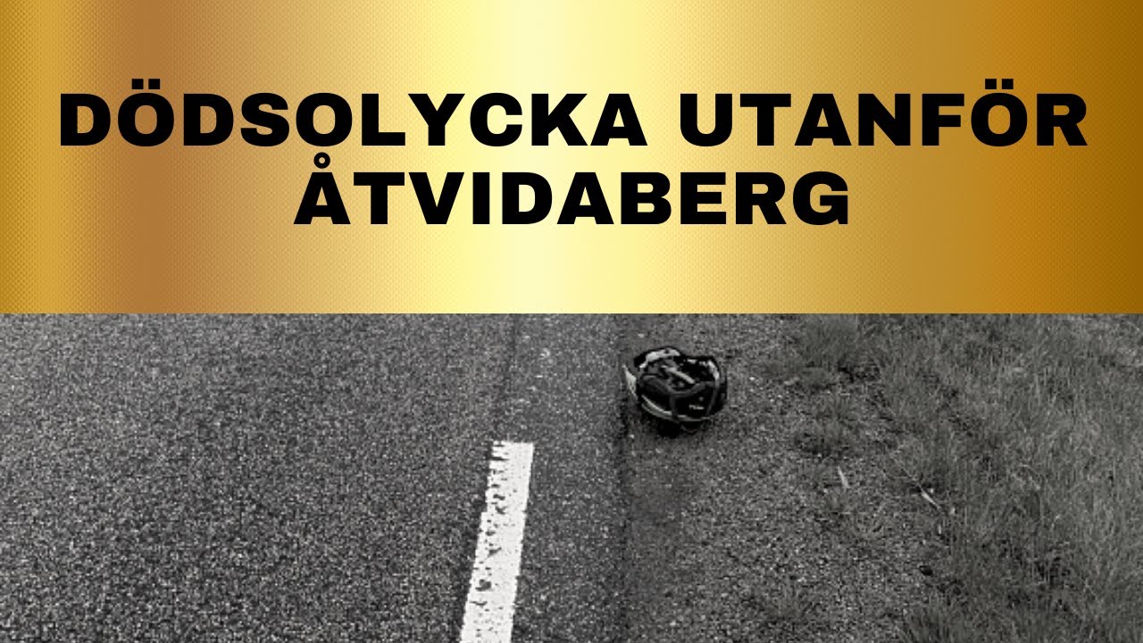 DÖDSOLYCKA UTANFÖR ÅTVIDABERG – 78-ÅRING DÖMS TILL FÄNGELSE