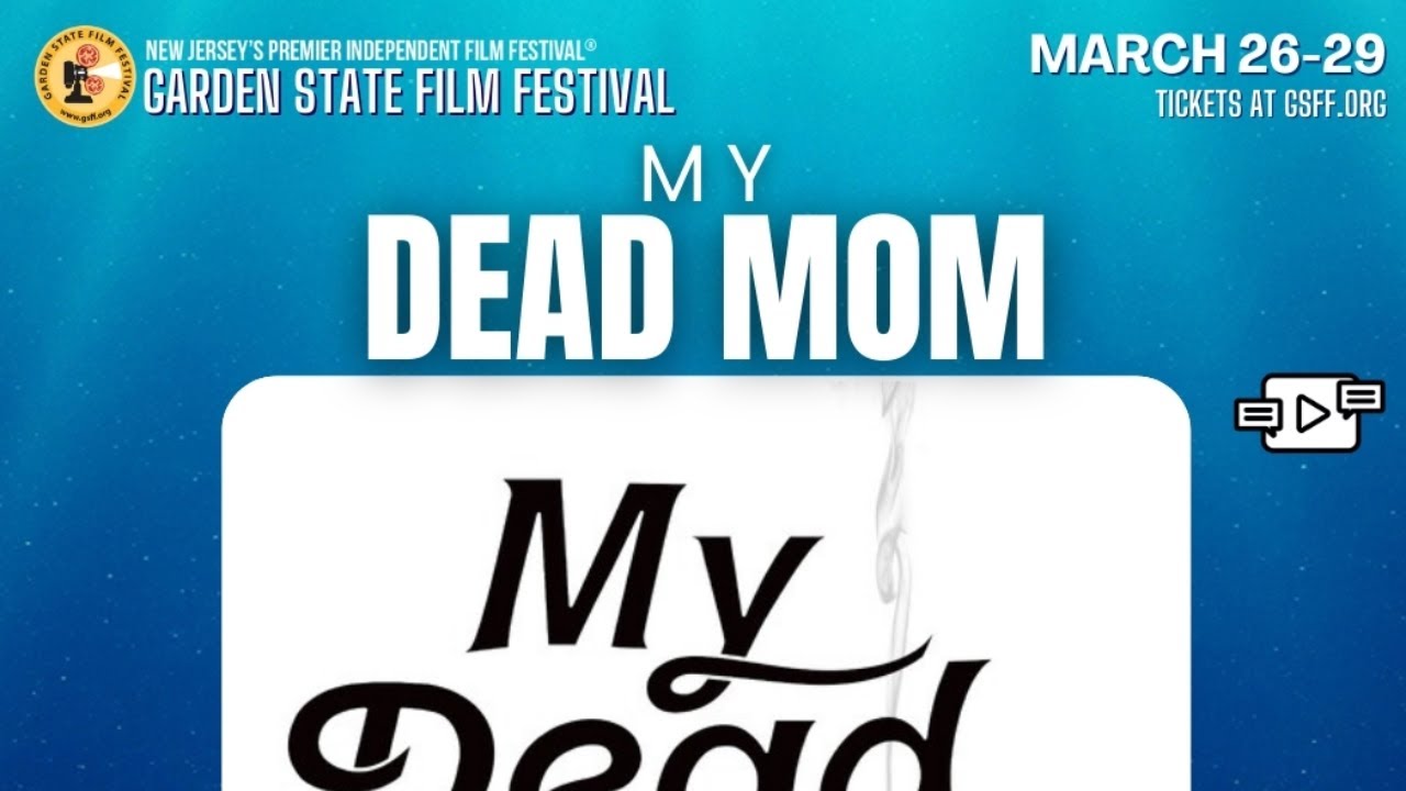 My Dead Mom - Filmmaker Interview