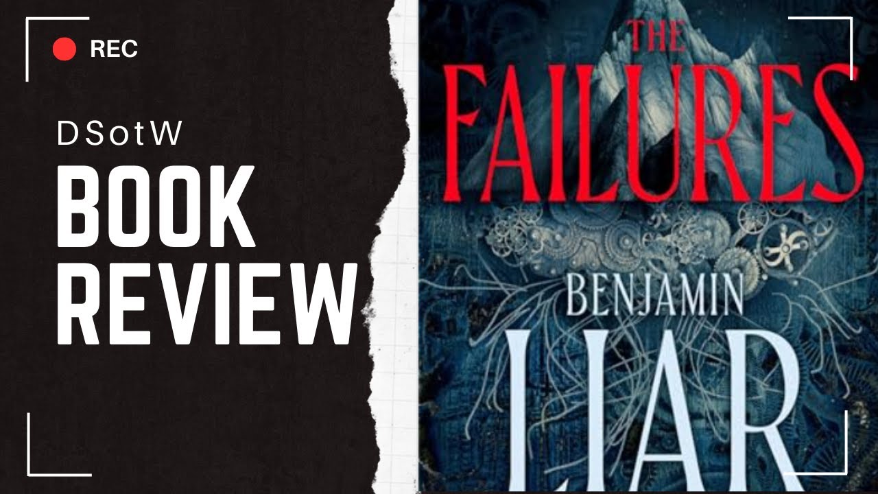 Book Review | The Failures | Benjamin Liar