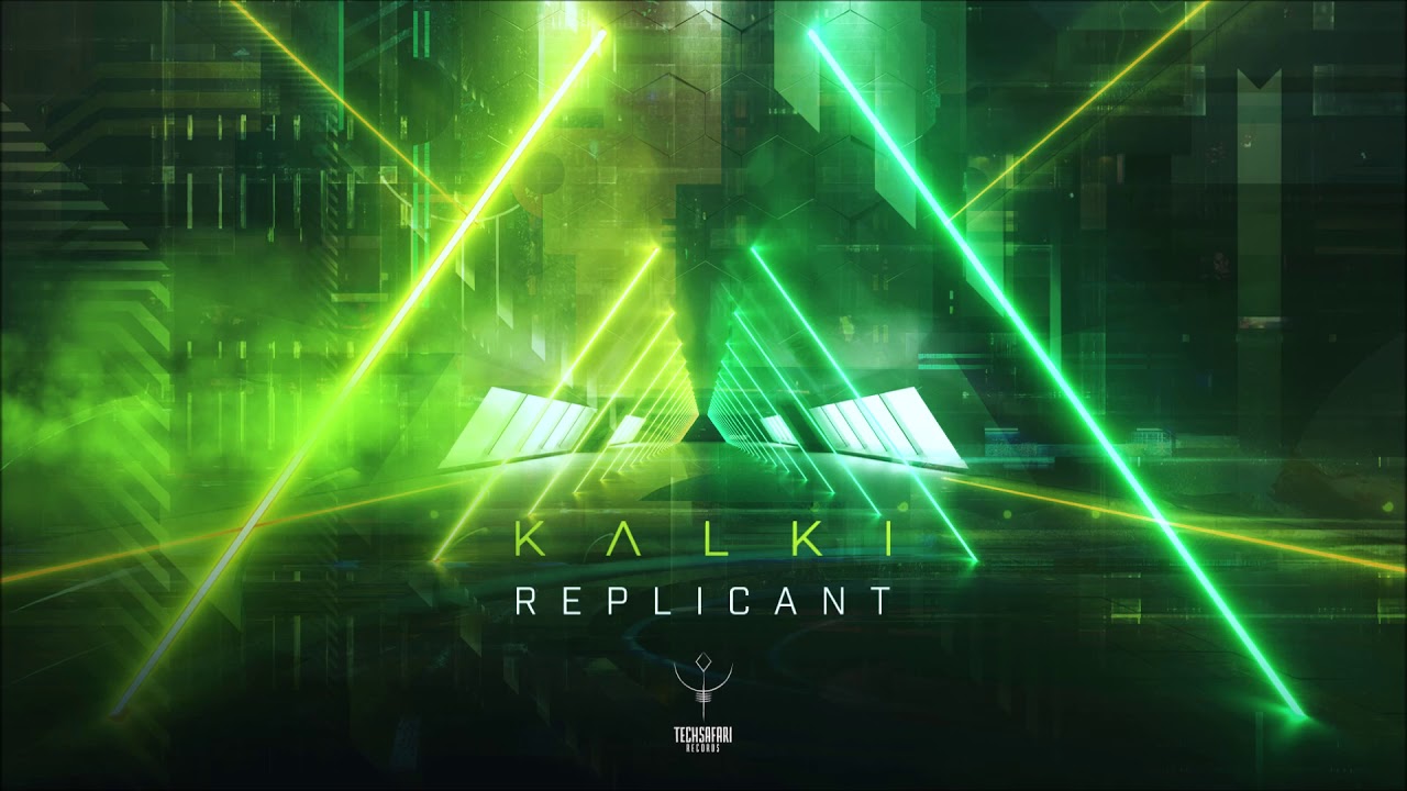 Kalki - Replicant