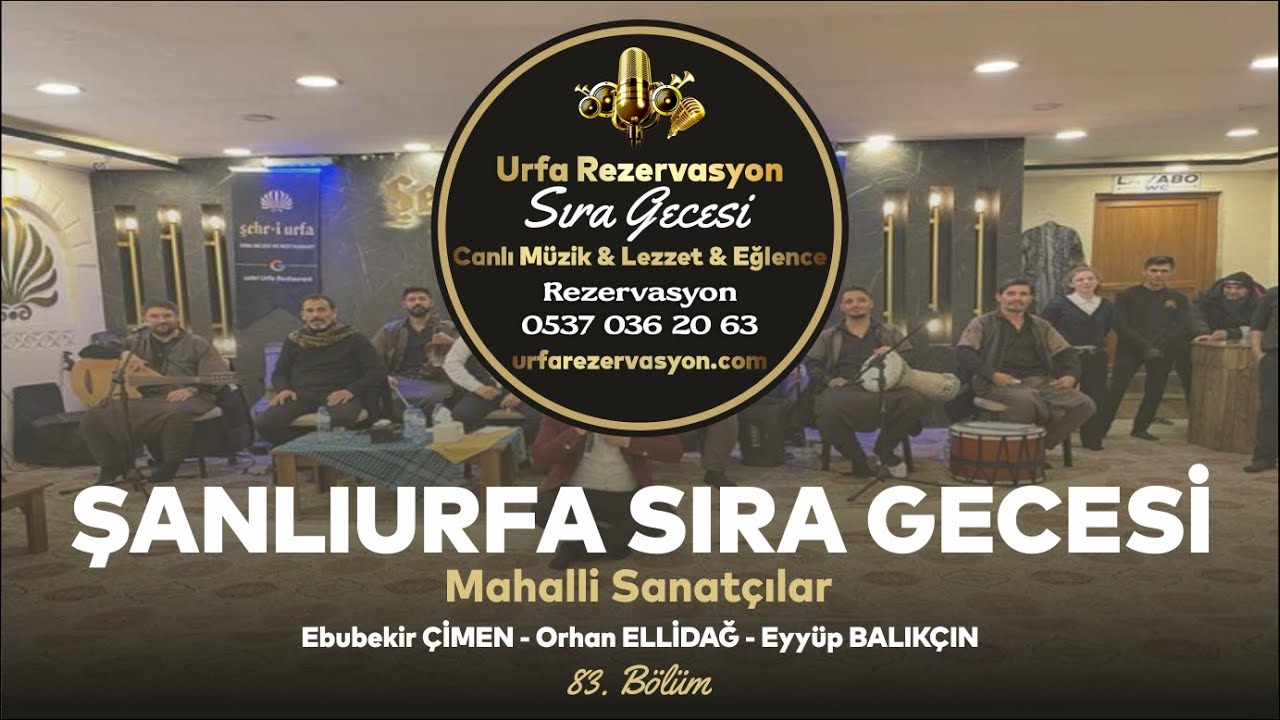 Şanlıurfa Sıra Gecesi 83. Bölüm