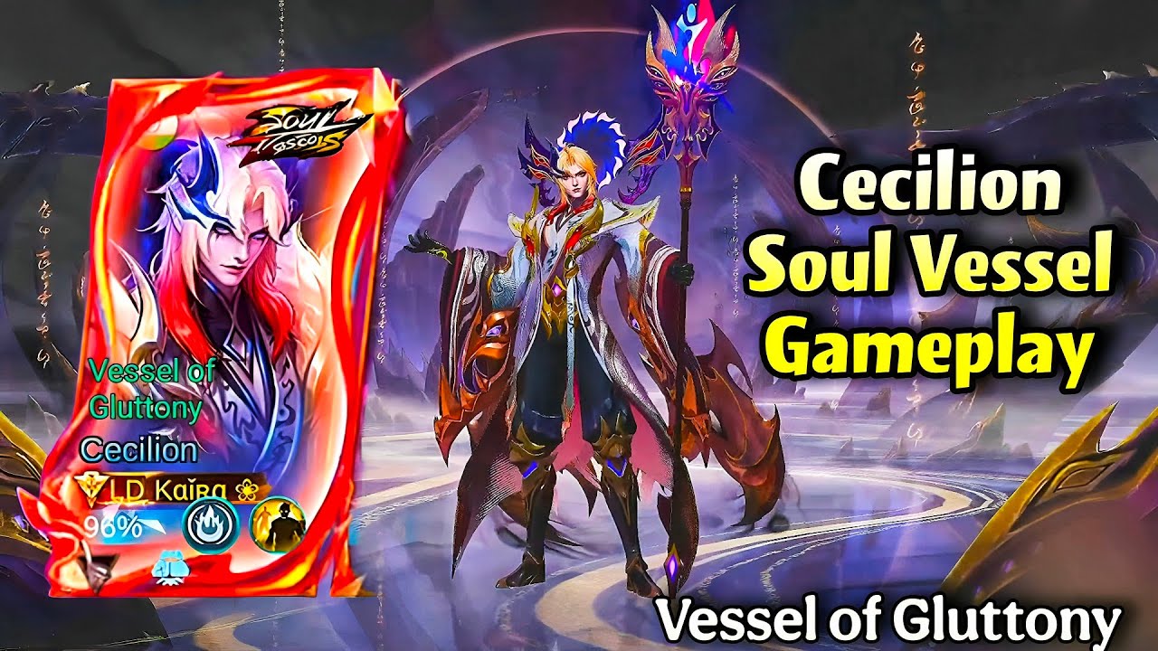CECILION NEW SOUL VESSEL SKIN GAMEPLAY!❤️Vessel of Gluttony🔥