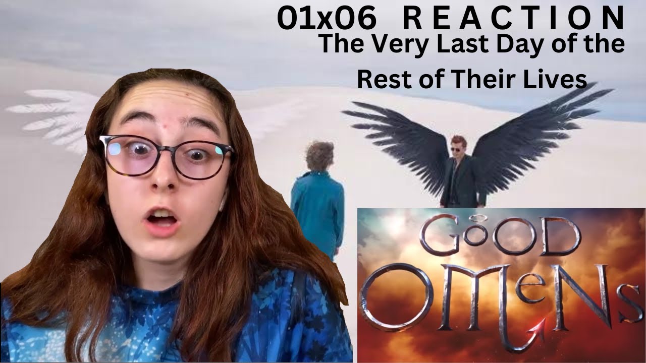 Good Omens FINALE | S01 E06 'The Very Last Day Of The Rest Of Their Lives' | Blind Reaction