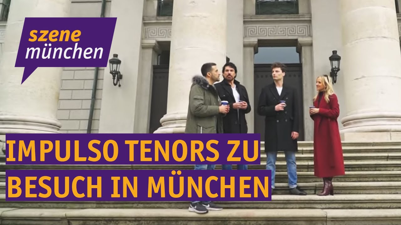 Impulso Tenors zu Besuch in München!