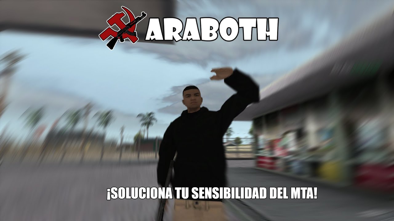 Cómo arreglar tu sensbilidad para Araboth Roleplay