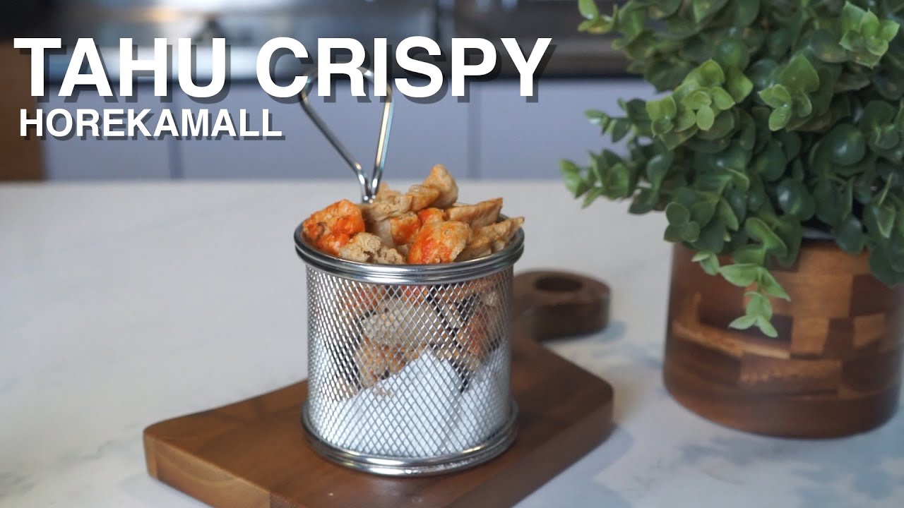 RESEP-RESEP TAHU CRISPY | HOREKAMALL