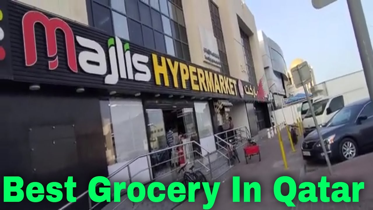 Best Hypermarket In Qatar | Majlis Hypermarket Qatar | Best Place To Buy Grocery In Doha Qatar
