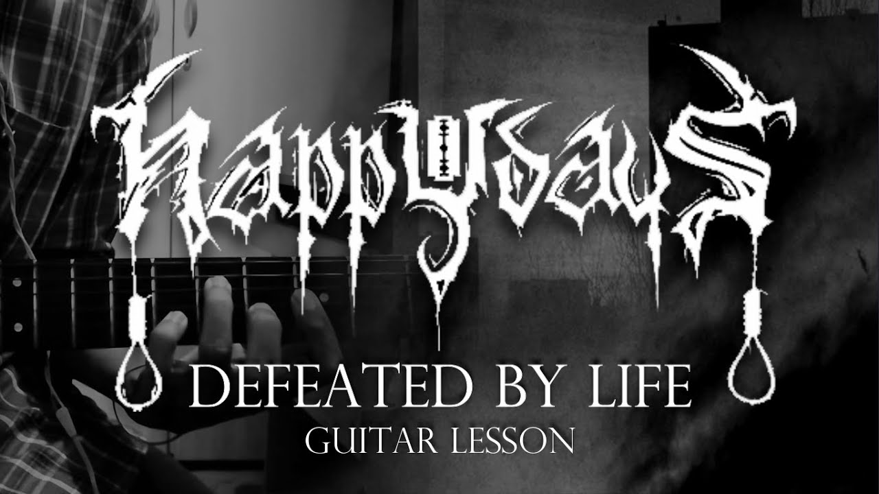 Happy Days - Defeated by Life (Guitar Lesson)